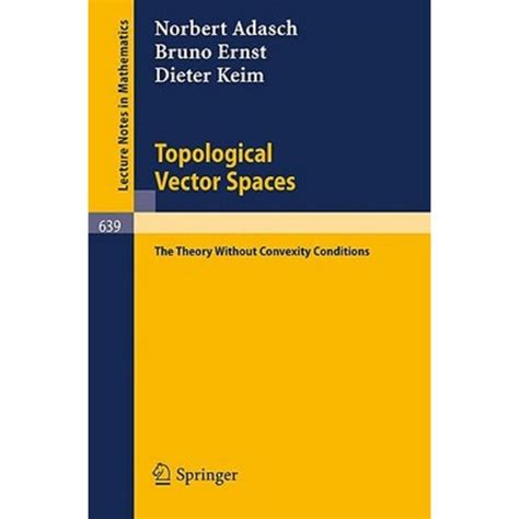 Topological Vector Spaces The Theory Without Convexity Conditions Kindle Editon