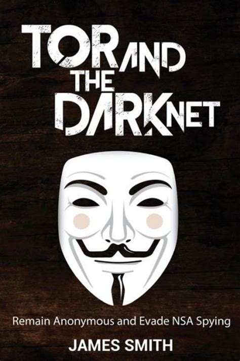 Tor and The Dark Net Remain Anonymous and Evade NSA Spying PDF