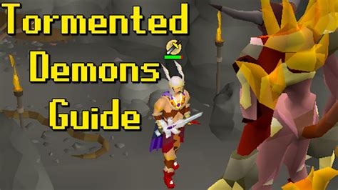 Tormented Demons of OSRS: A Comprehensive Guide to Defeating 384 Demons