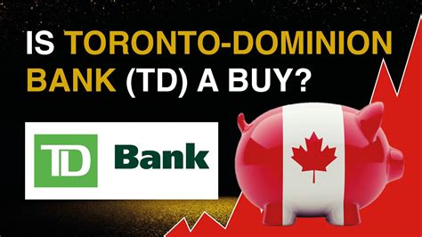 Toronto-Dominion Bank Stock: A Comprehensive Analysis