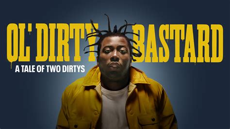 Torrent for Ol' Dirty Bastard: A Tale of Two Dirtys