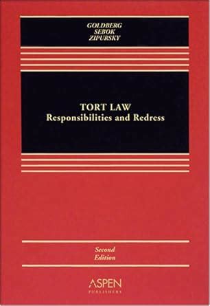 Tort Law Responsibilities and Redress Casebook Series Doc