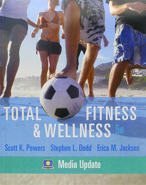 Total Fitness and Wellness Media Update 5th Edition Kindle Editon