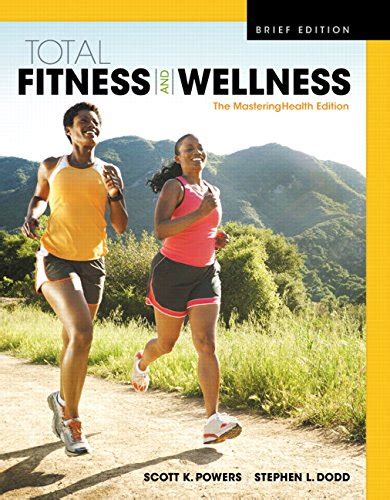 Total Fitness and Wellness The Mastering Health Edition Brief Edition 5th Edition Epub