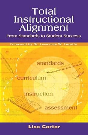 Total Instructional Alignment From Standards to Student Success PDF