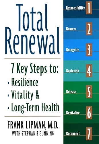 Total Renewal 7 Key Steps to Resilience Vitality and Long-Term Health Doc
