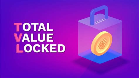 Total Value Locked (TVL):