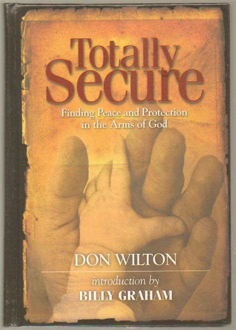 Totally Secure Finding Peace and Protection in the Arms of God PDF