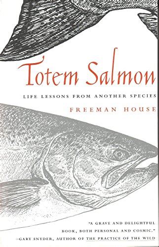 Totem Salmon : Life Lessons from Another Species PDF