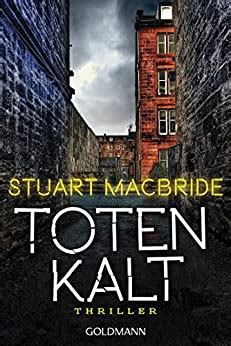 Totenkalt Thriller Detective Sergeant Logan McRae 10 German Edition Kindle Editon