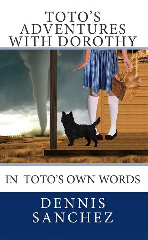 Toto's Adventures With Dorothy Kindle Editon