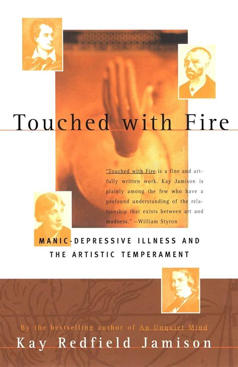 Touched with Fire Manic-Depressive Illness and the Artistic Temperament Kindle Editon