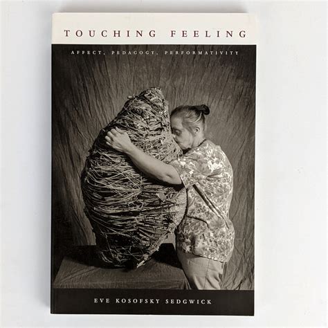 Touching Feeling Affect Pedagogy Performativity Epub