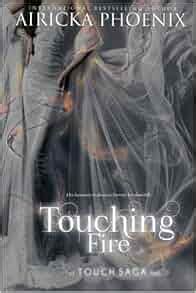 Touching Fire Touch Saga Volume 1 Kindle Editon