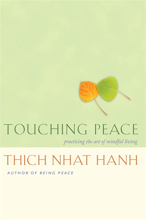 Touching Peace Practicing the Art of Mindful Living Epub