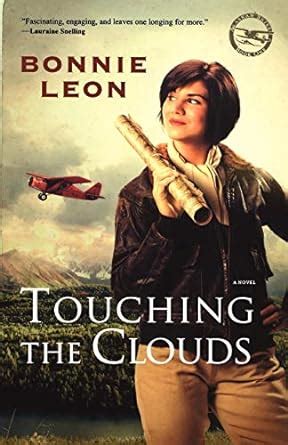 Touching the Clouds A Novel Alaskan Skies Epub