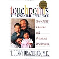 Touchpoints The Essential Reference Your Child s Emotional And Behavioral Development Epub