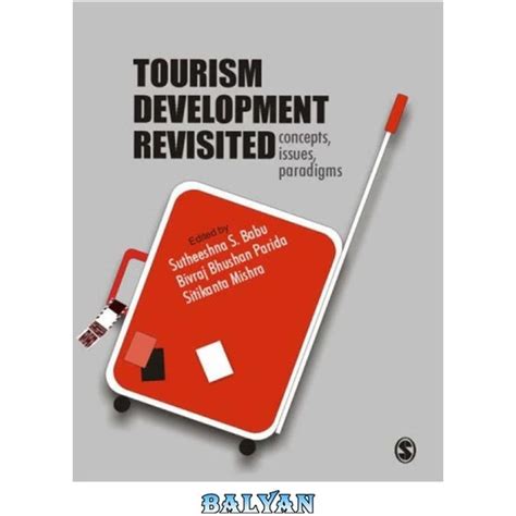 Tourism Development Revisited Concepts, Issues and Paradigms 1st Published Doc