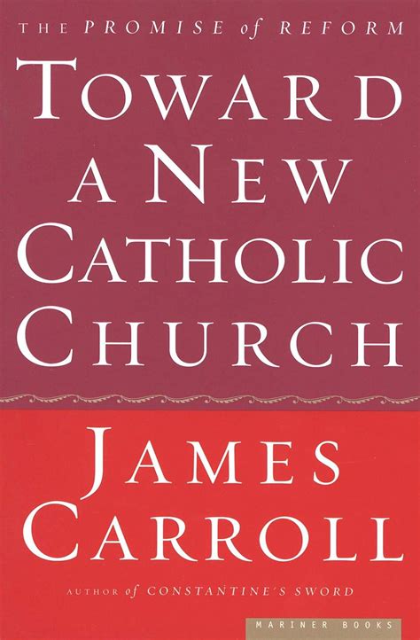 Toward a New Catholic Church The Promise of Reform PDF