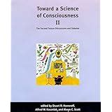 Toward a Science of Consciousness The Second Tucson Discussions and Debates PDF