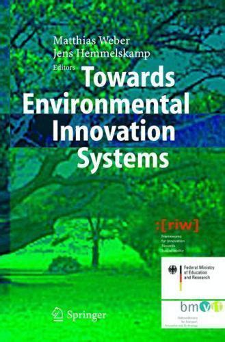 Towards Environmental Innovation Systems 1st Edition Epub