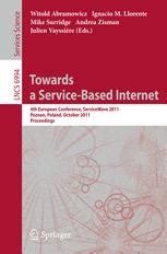 Towards a Service-Based Internet 4th European Conference, ServiceWave 2011, Poznan, Poland, October Kindle Editon