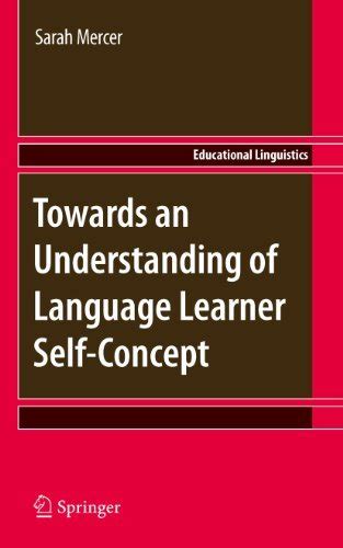 Towards an Understanding of Language Learner Self-Concept Kindle Editon