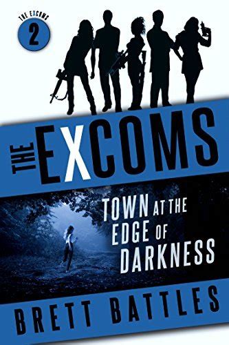 Town at the Edge of Darkness The Excoms Volume 2 Doc