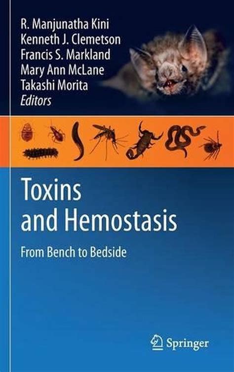 Toxins and Hemostasis From Bench to Bedside 1st Edition Reader