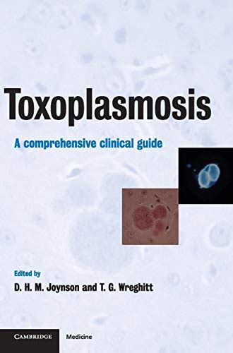 Toxoplasmosis A Comprehensive Clinical Guide Doc