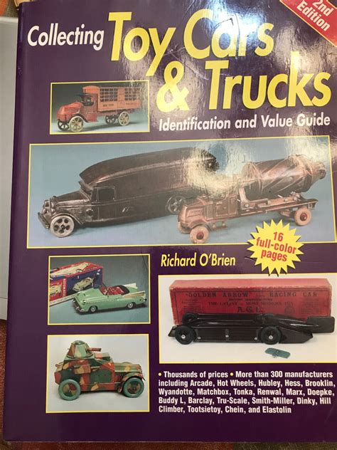 Toy Cars and Trucks Identification and Value Guide 2nd ed Doc