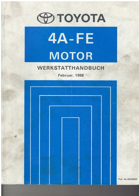 Toyota 4A FE: engine repair manual Ebook Kindle Editon