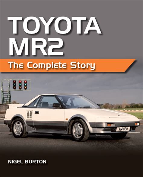 Toyota MR2 The Complete Story Kindle Editon