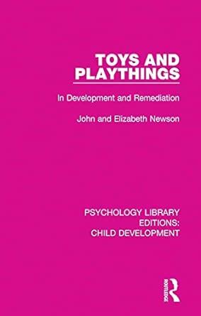 Toys and Playthings In Development and Remediation Doc