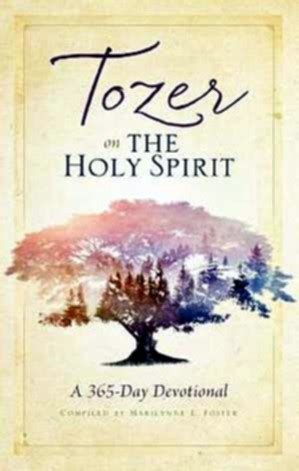 Tozer on the Holy Spirit A 366-Day Devotional PDF