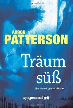 Träum süß Das Recht der Vergeltung Ein Mark-Appleton-Thriller German Edition Reader