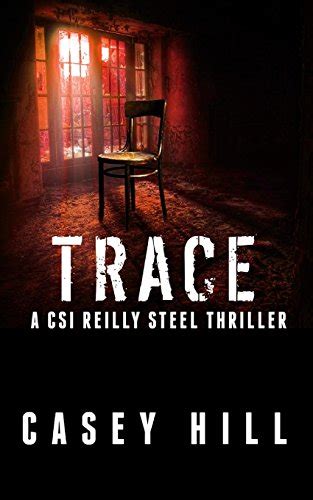 Trace CSI Reilly Steel Volume 6 Kindle Editon