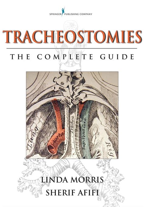 Tracheostomies The Complete Guide Reader
