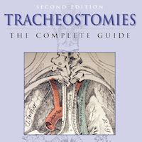 Tracheostomies The Complete Guide Reader