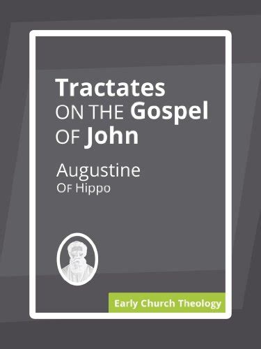 Tractates on the Gospel of John Doc