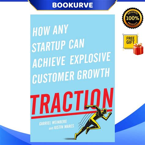 Traction How Any Startup Can Achieve Explosive Customer Growth Reader