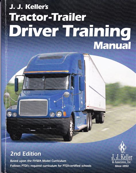 Tractor trailer driving training manual j.j. kellers 2nd edition Ebook Epub