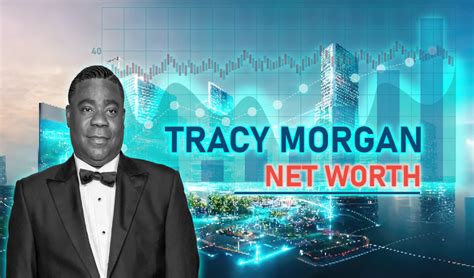 Tracy Morgan Net Worth: A Journey of Triumph and Resilience