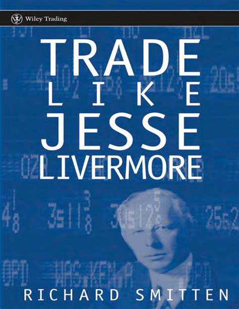 Trade Like Jesse Livermore (Wiley Trading) Reader