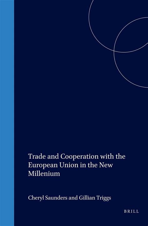 Trade and Cooperation with the European Union in the New Millenium 1st Edition PDF