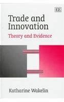 Trade and Innovation Theory and Evidence Kindle Editon