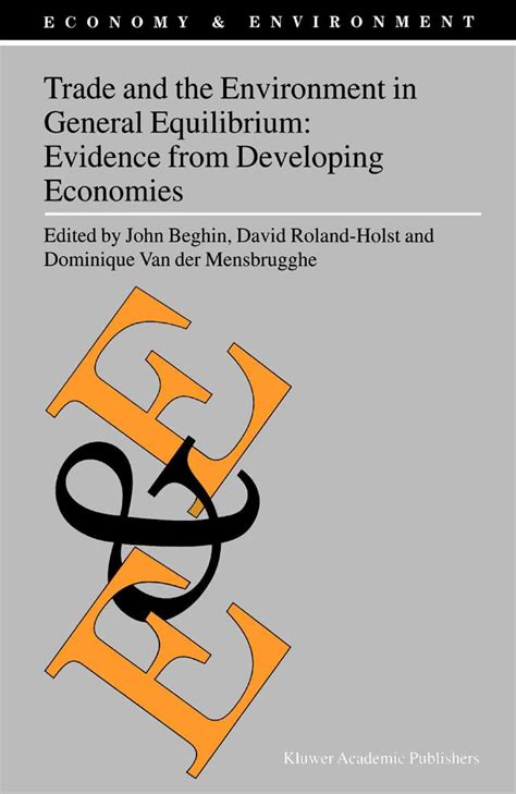 Trade and the Environment in General Equilibrium Evidence from Developing Economies Epub