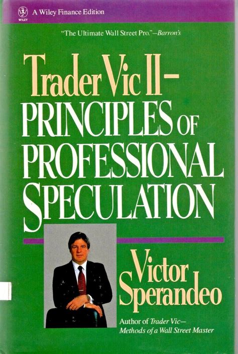 Trader Vic II Principles of Professional Speculation Reader