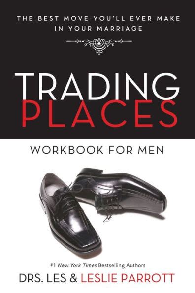 Trading Places Workbook for Men The Best Move You ll Ever Make in Your Marriage Kindle Editon