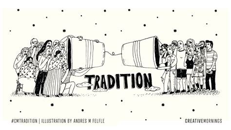 Tradition: